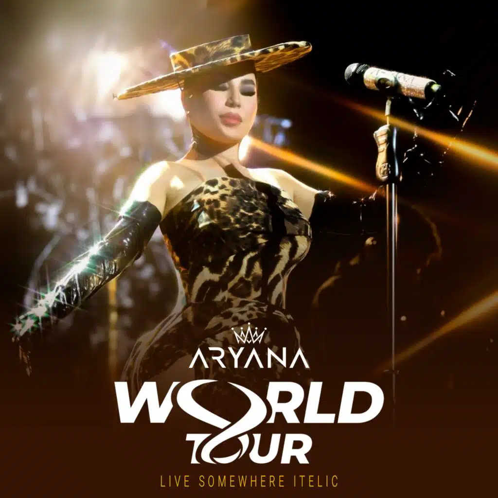 Aryana World Tour