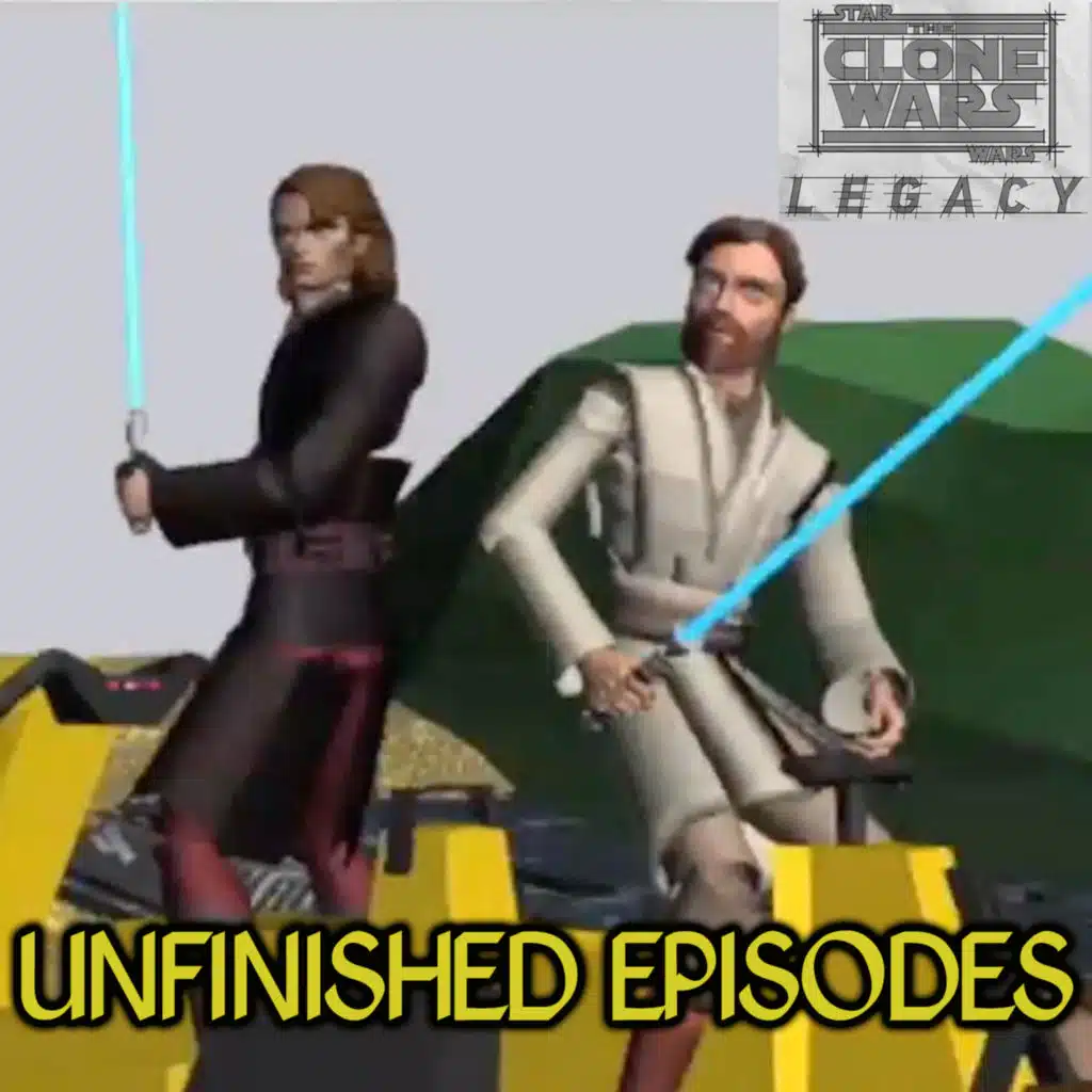 Star Wars: Clone Wars Conversations Legacy; The Unfinished Episodes, Crystal Crisis On Utapau – Anakin & Obi-Wan’s Relationship After Ahsoka Leaves and A Giant Kyber Crystal!