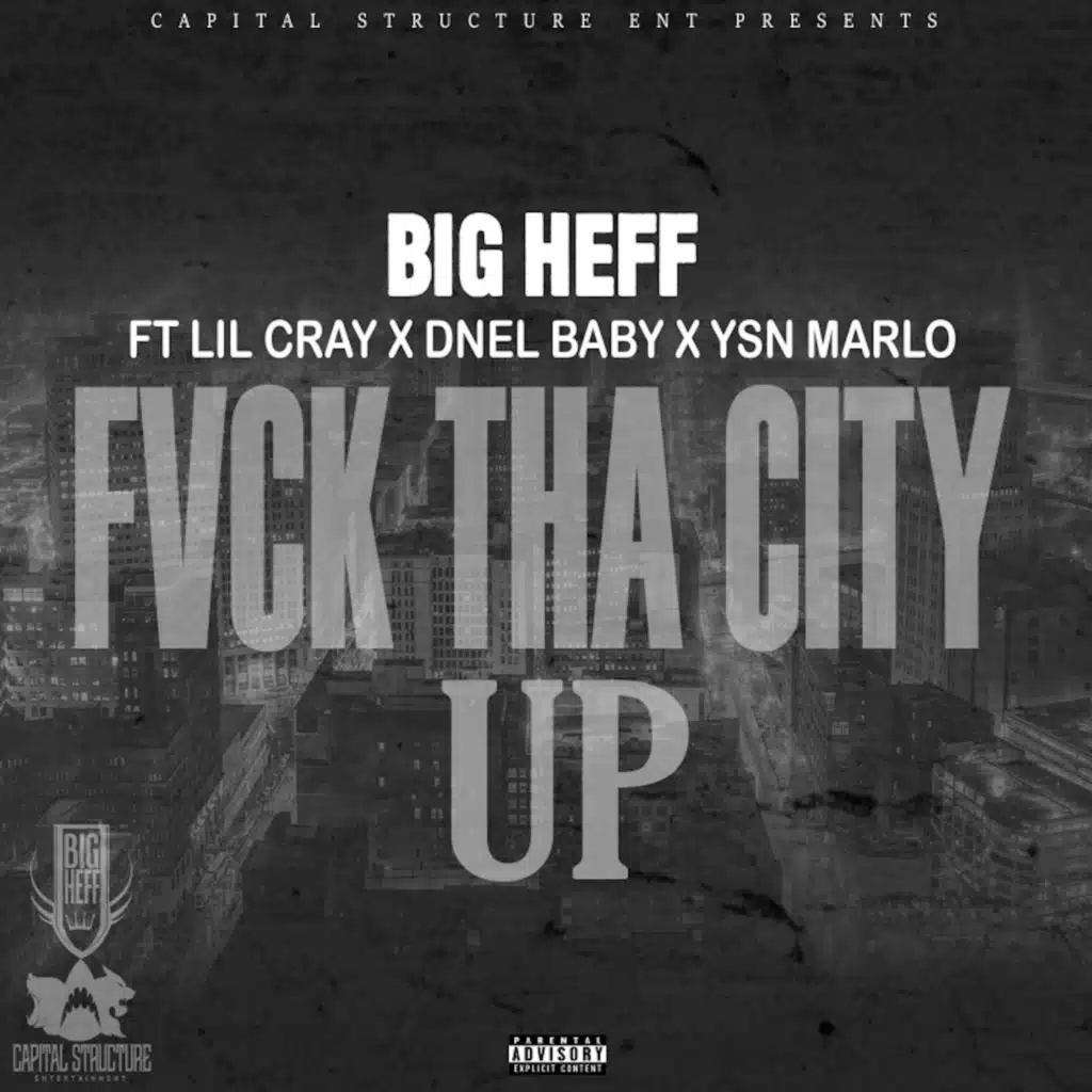 FVCK THA CITY UP (feat. Lil Cray, Dnel Baby & YSN Marlo)