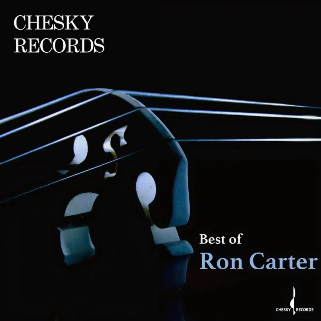 Chesky Records' Best of Ron Carter