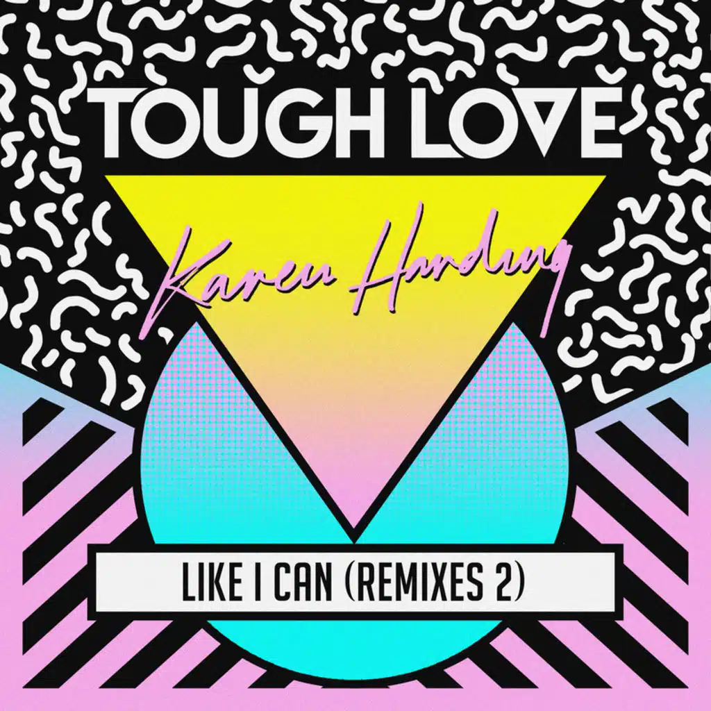 Tough Love & Karen Harding