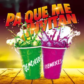 Pa Que Me Invitan (Remixes)