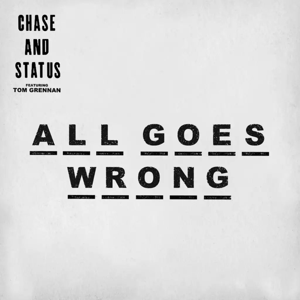 All Goes Wrong (Dawn Wall Remix) [feat. Tom Grennan]