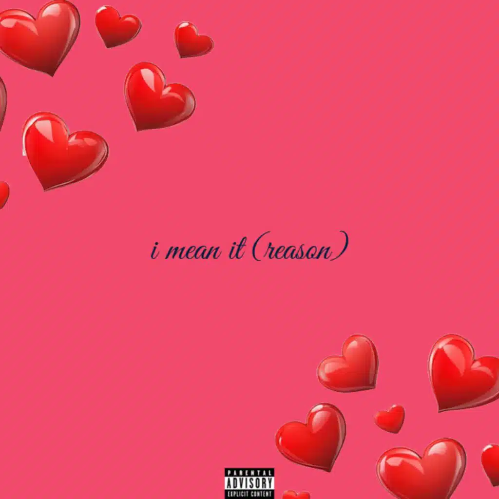 I Mean It (Reason) (feat. PoodieP & Stacy)