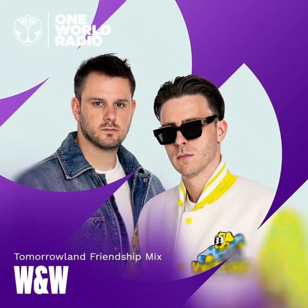 Tomorrowland Friendship Mix with W&W - March, 2025