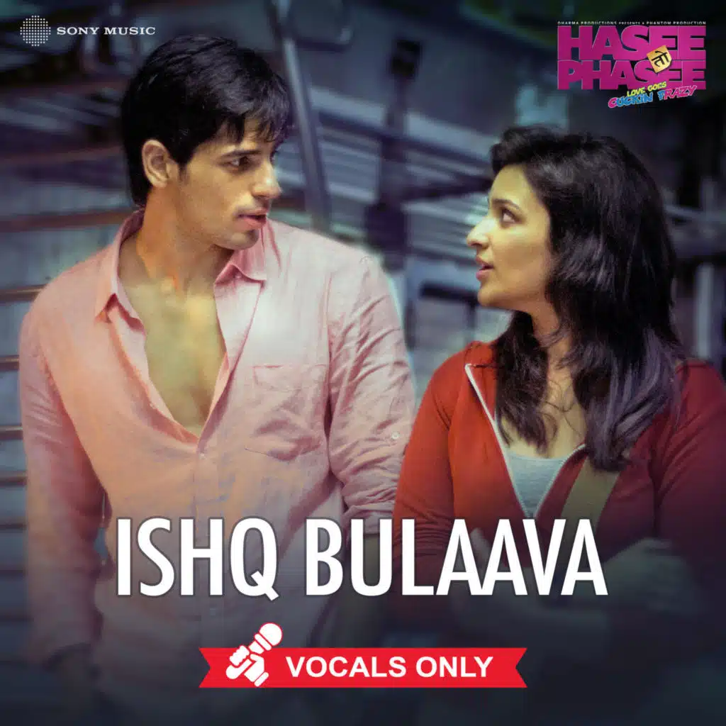 Ishq Bulaava (Vocals Only)