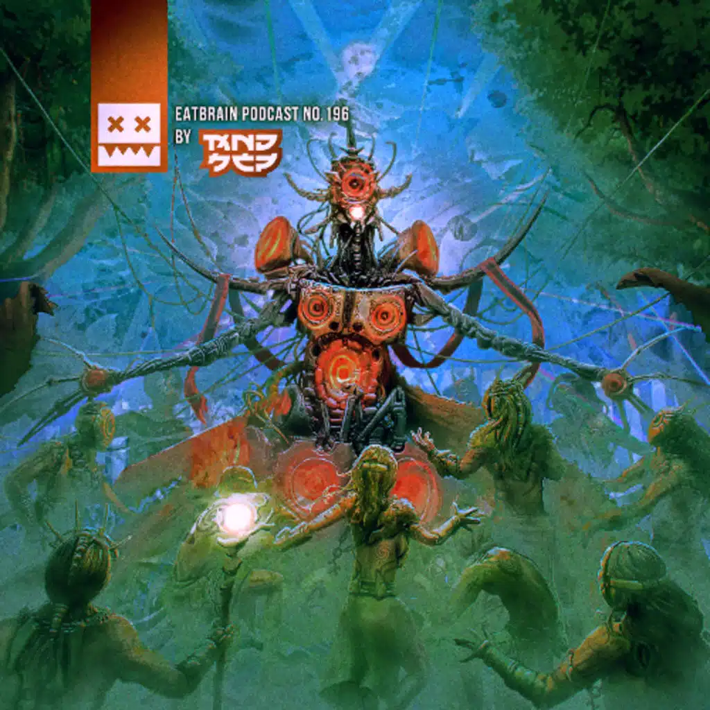 EATBRAIN Podcast 196 by MNDSCP