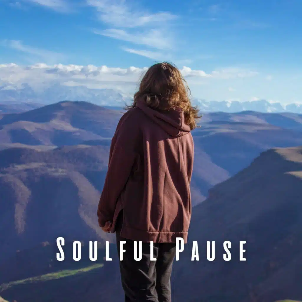 Soulful Pause: Meditation Music for Deep Relaxation
