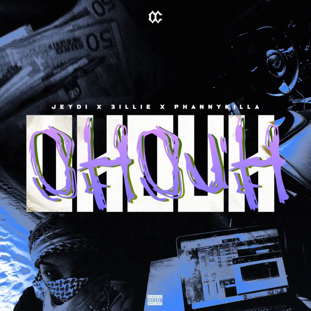 Oh Ouh (feat. Jeydi, 3illie & Phannykilla)