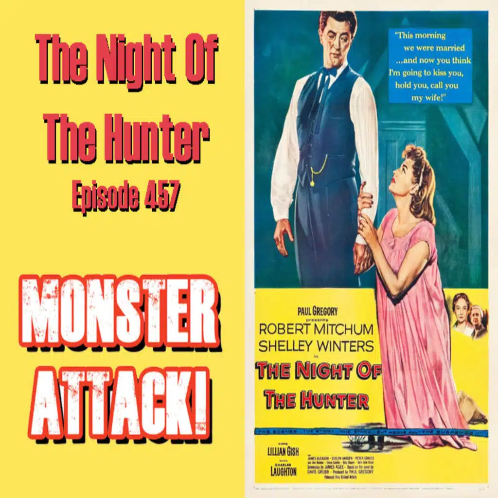 The Night Of The Hunter | Episode 457
