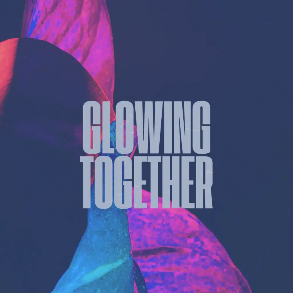 Glowing Together