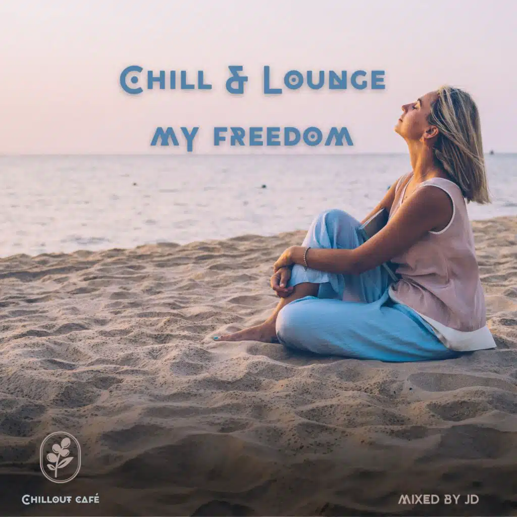 Chill & Lounge My Freedom