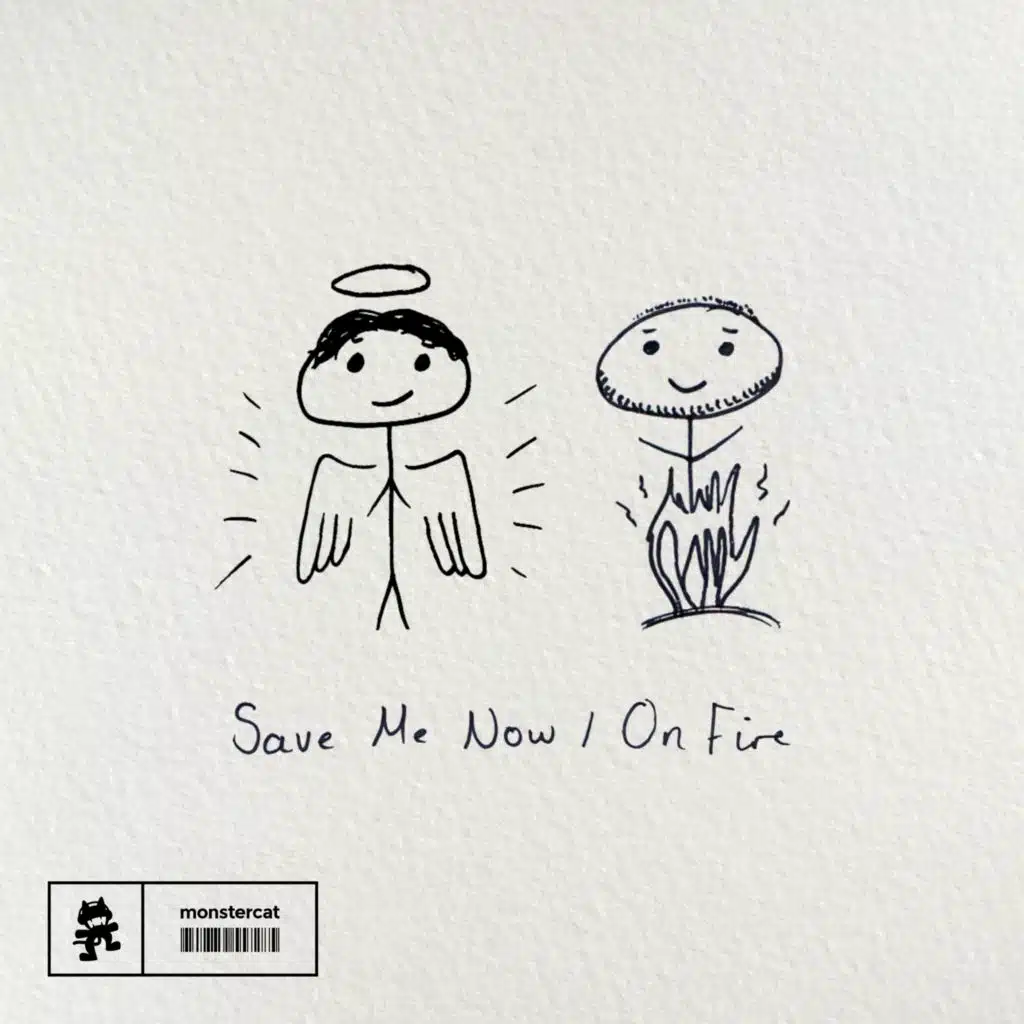 Save Me Now / On Fire