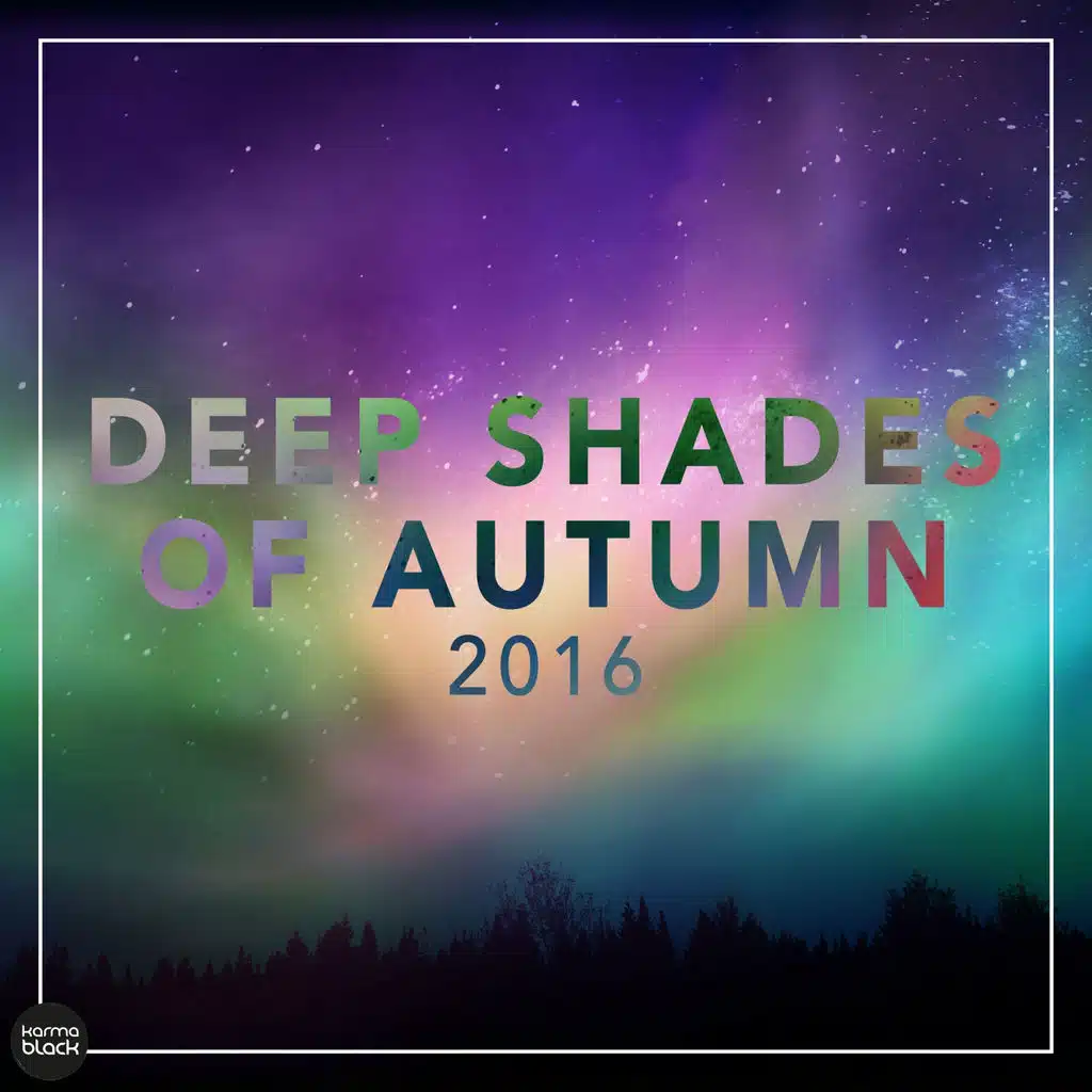 Deep Shades Of Autumn 2016