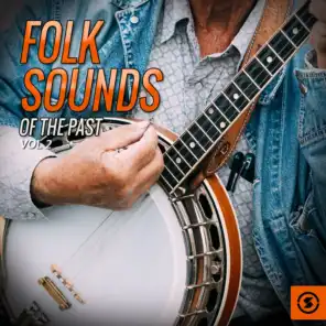 Folk Sounds of the Past, Vol. 2