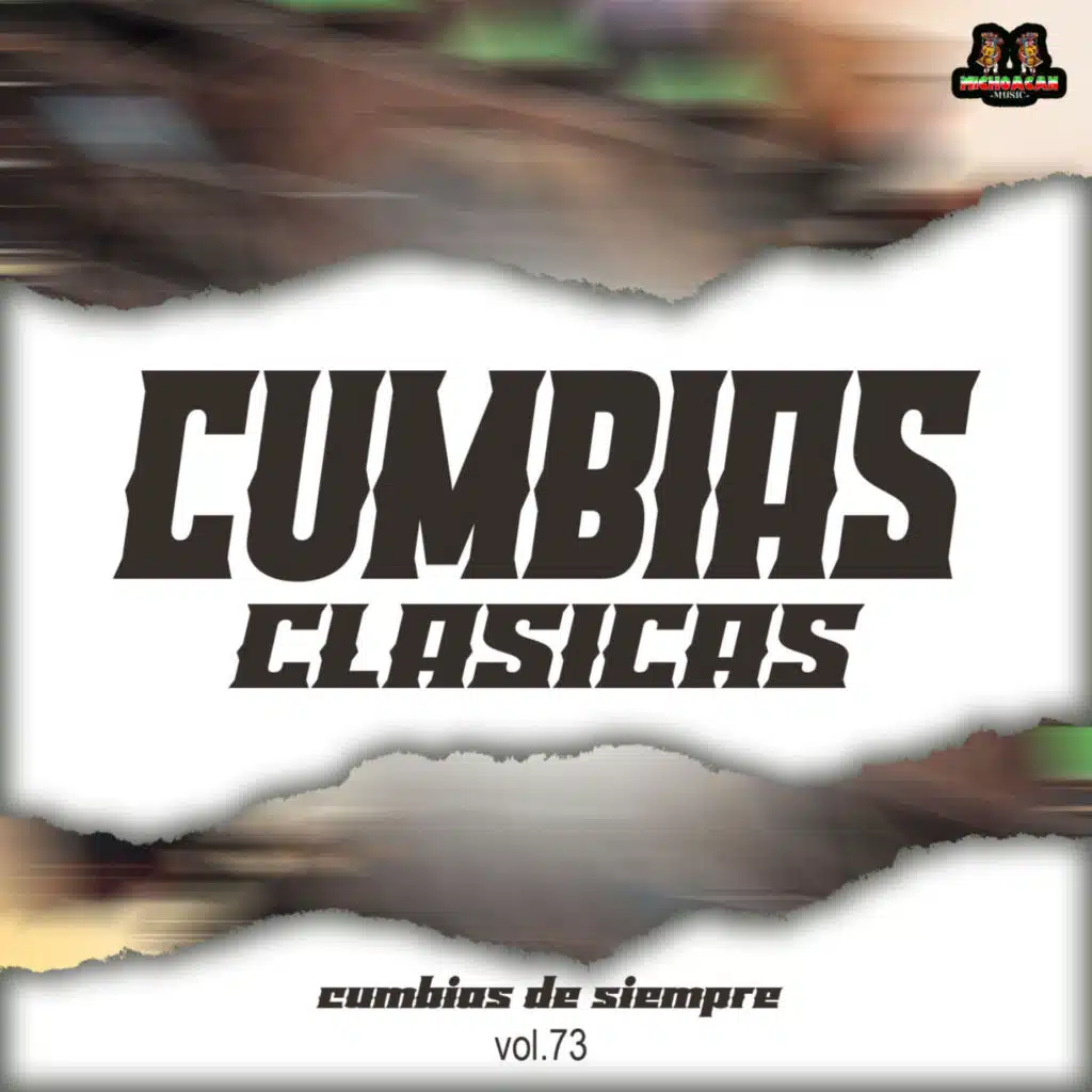 Cumbias De Siempre Vol. 73