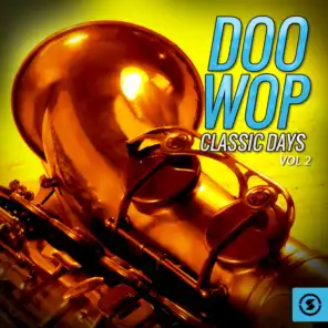 Doo Wop Classic Days, Vol. 2