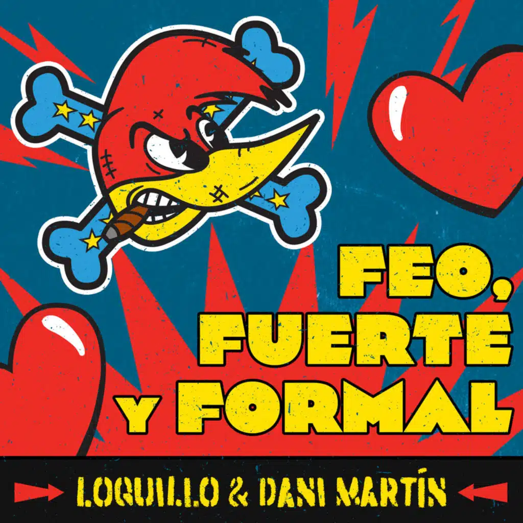 Feo, fuerte y formal (feat. Dani Martín)
