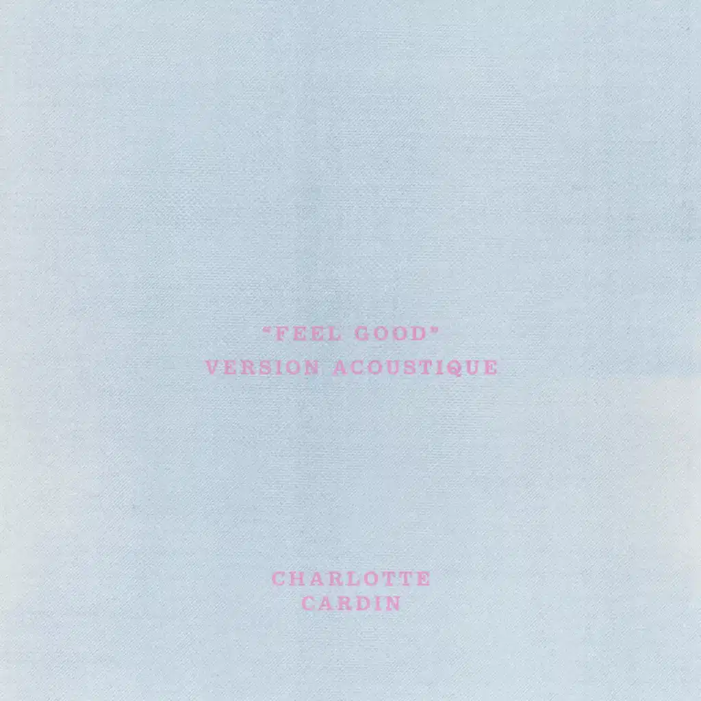 Feel Good (Version Acoustique)