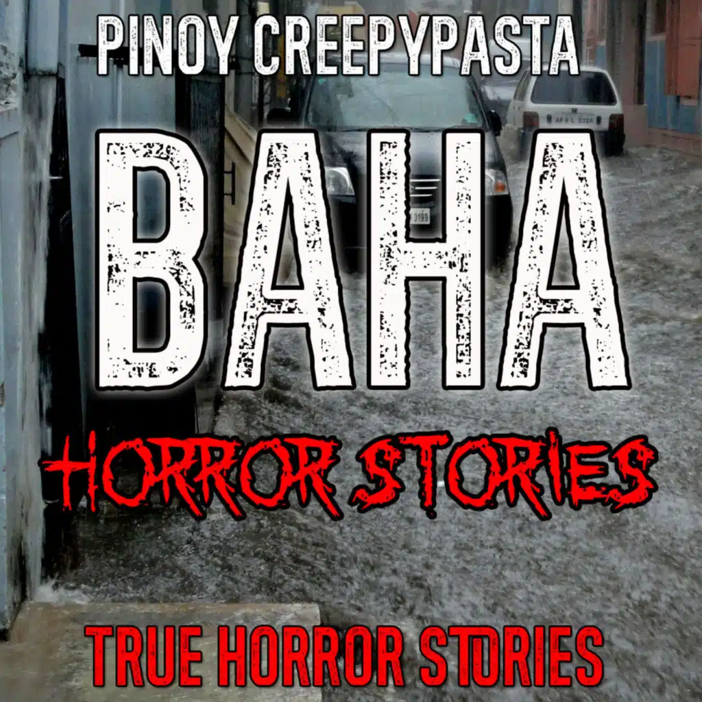 BAHA HORROR STORIES - Pinoy Creepypasta