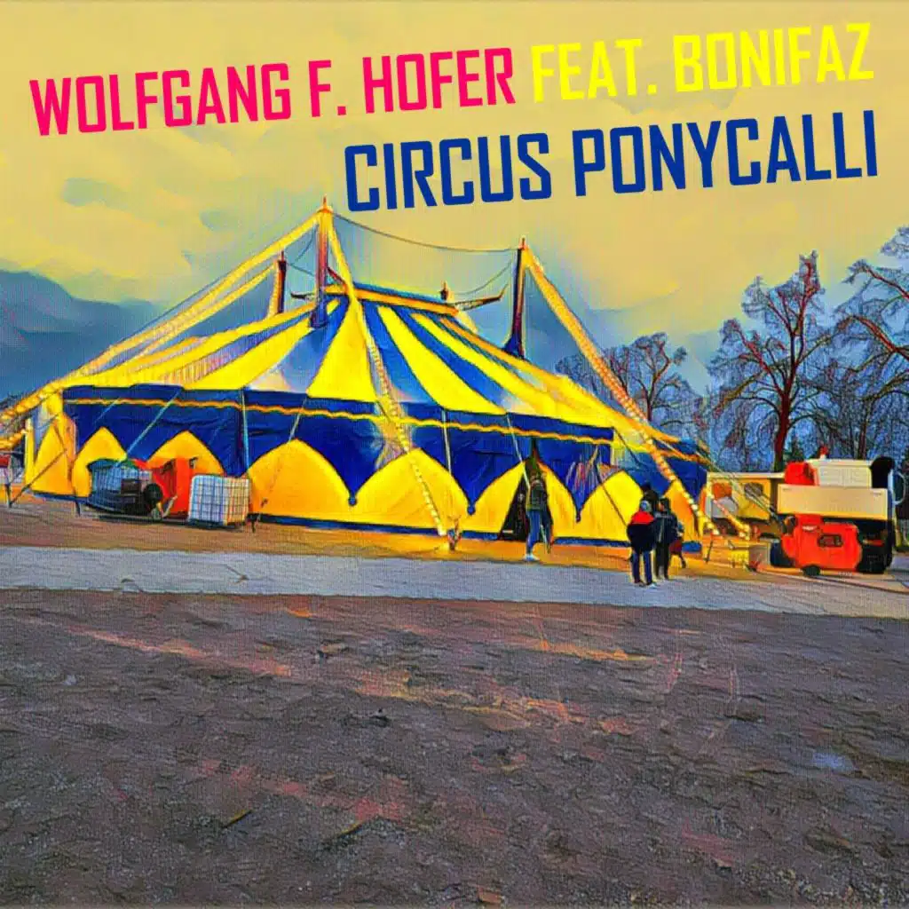 Circus Ponycalli (feat. Bonifaz)