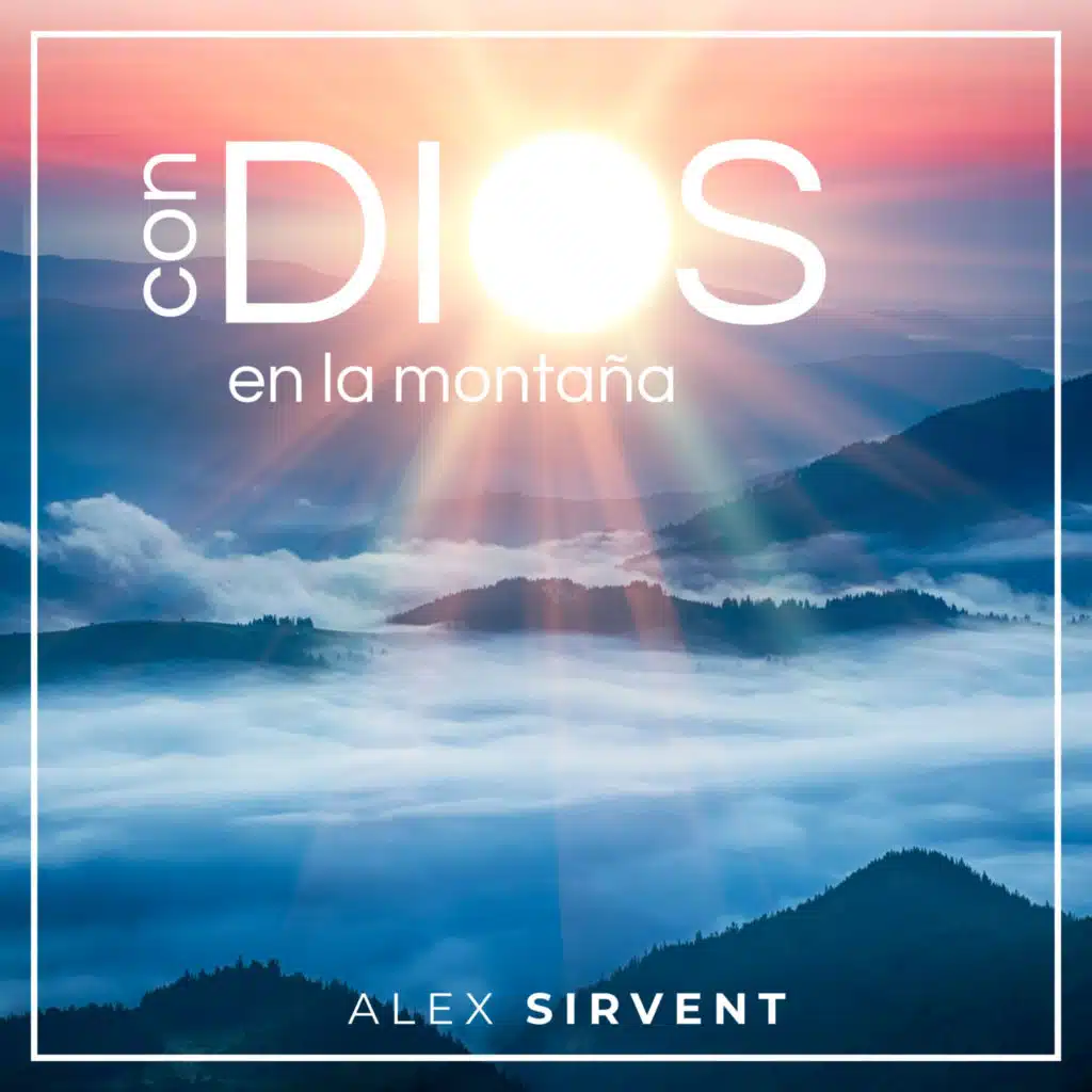 Con Dios En la Montaña