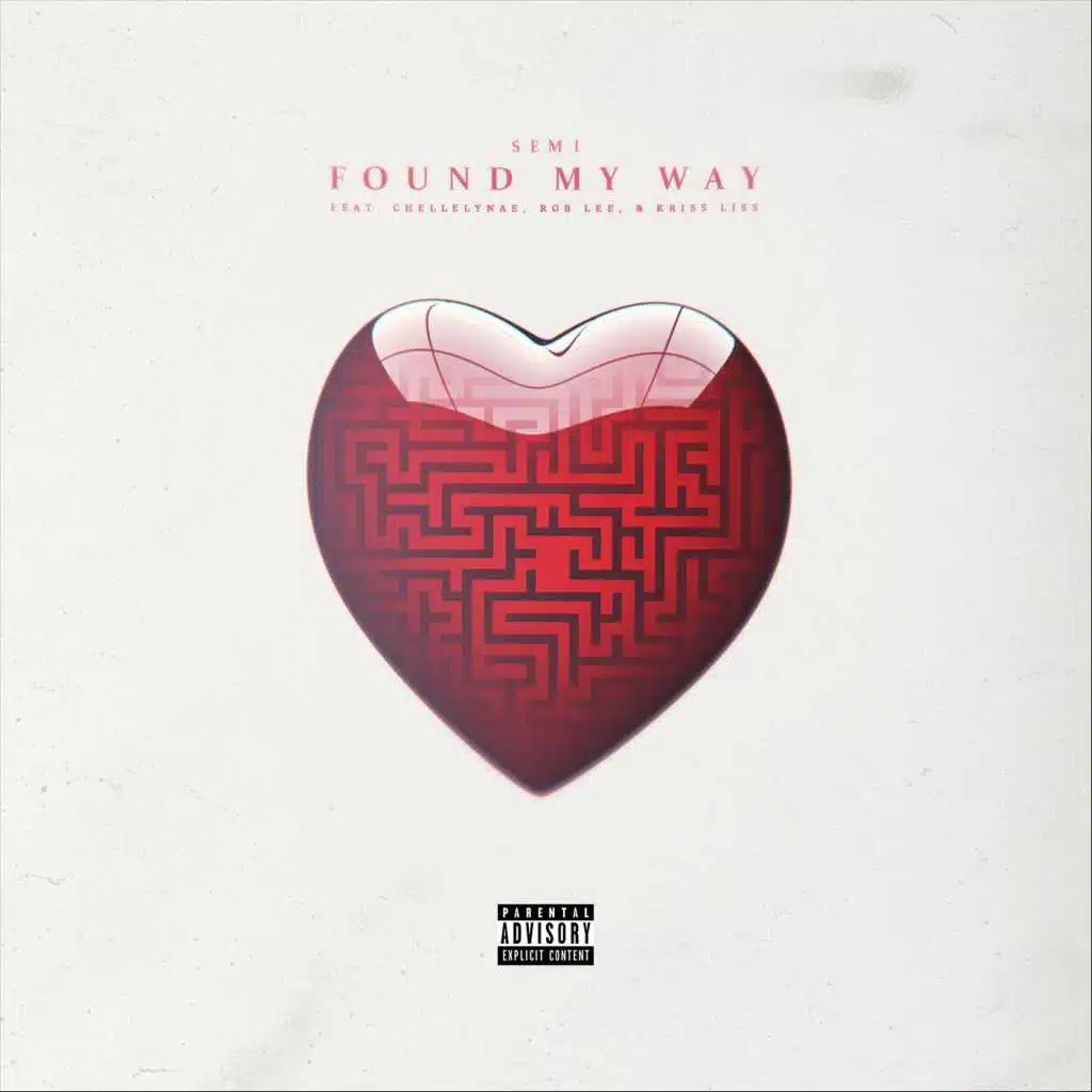Found My Way (feat. Chelle Lynae, Rob Lee & Kriss Liss)