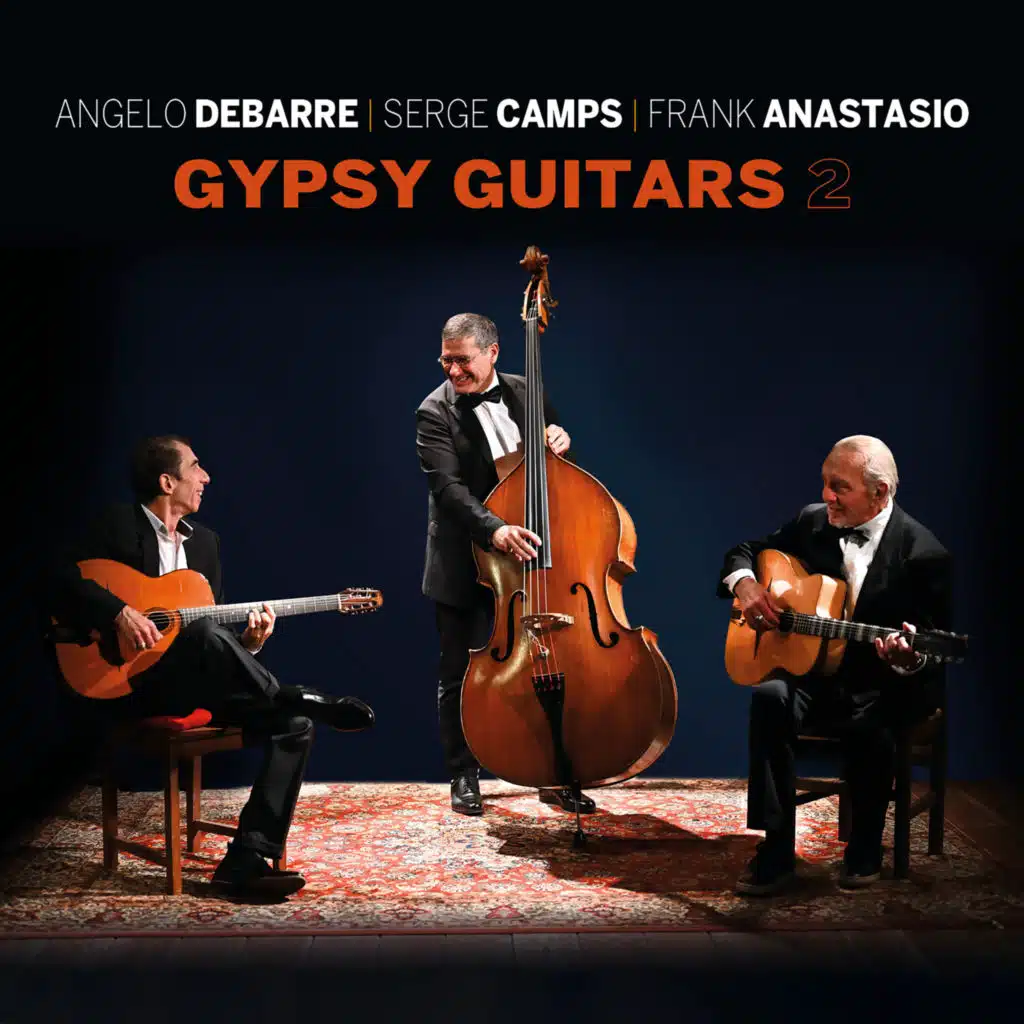Angelo Debarre, Serge Camps & Frank Anastasio