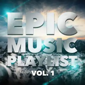 Epic Music Playlist, Vol. 1
