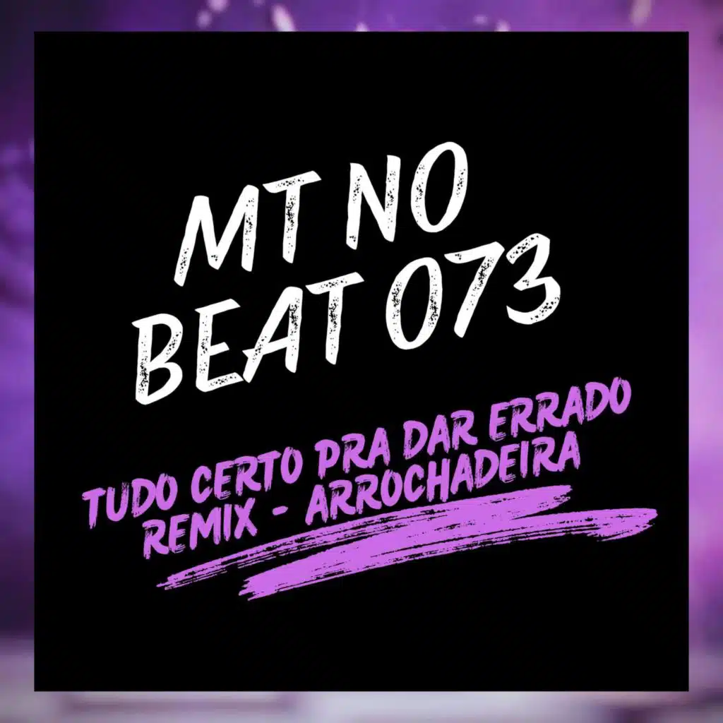 Tudo Certo Pra dar Errado (Remix)