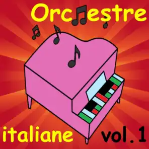 Orchestre italiane, Vol. 1