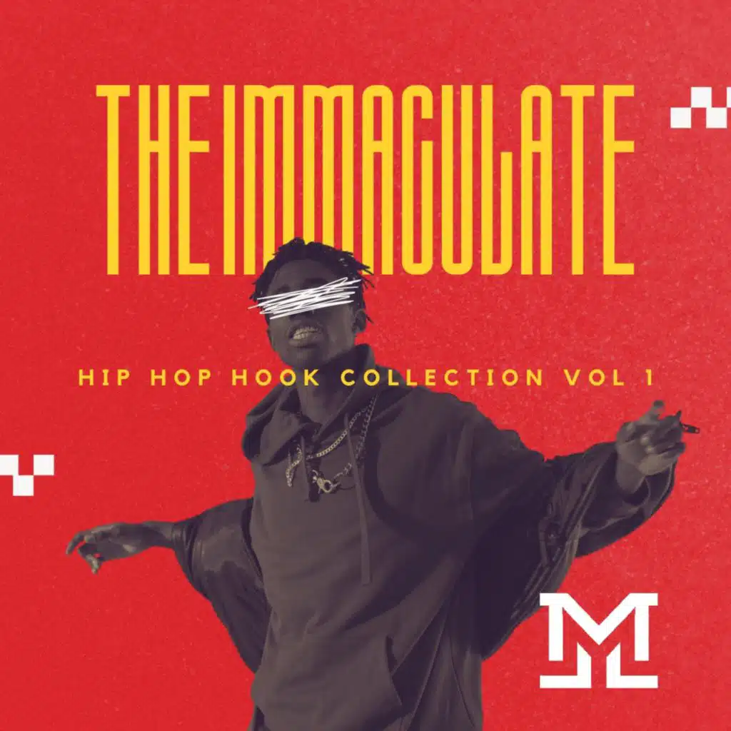 The Immaculate Hip Hop Hook Collection Vol 1