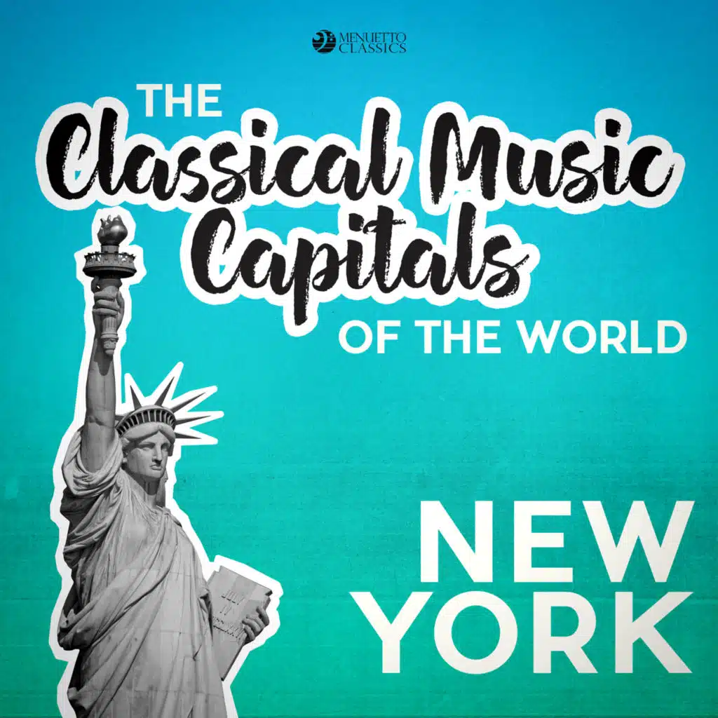 Classical Music Capitals of the World: New York