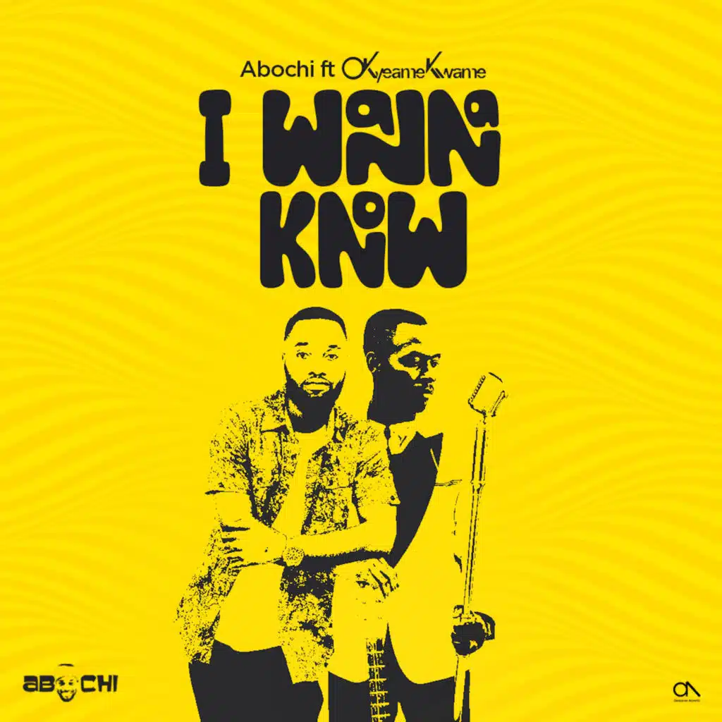 I Wanna Know (feat. Okyeame Kwame)