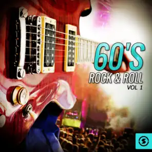 60's Rock & Roll, Vol. 1