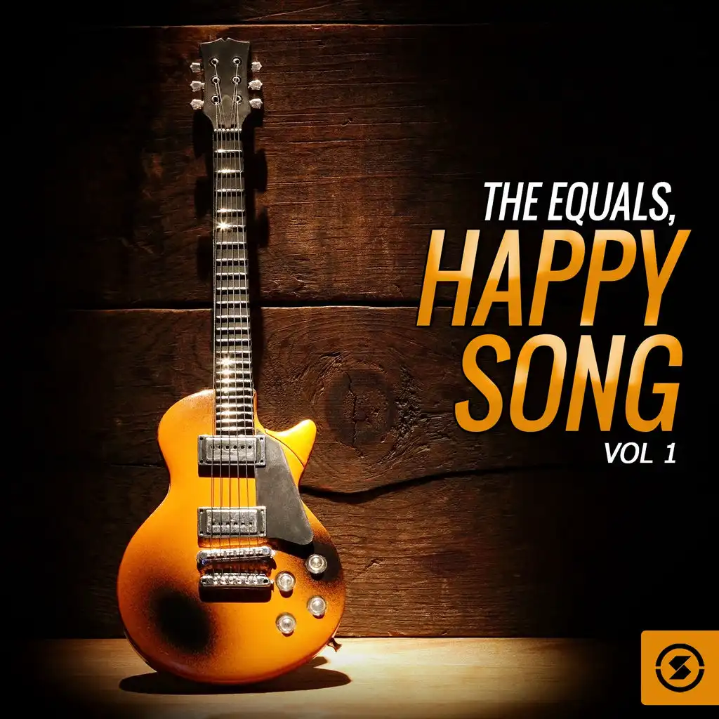 The Equals, Happy Song, Vol. 1