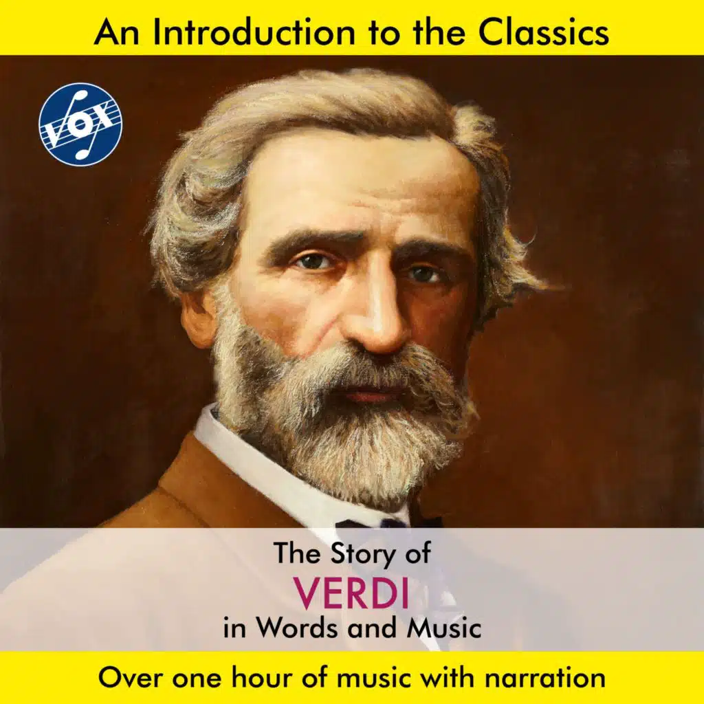 The Story of Verdi in Words & Music