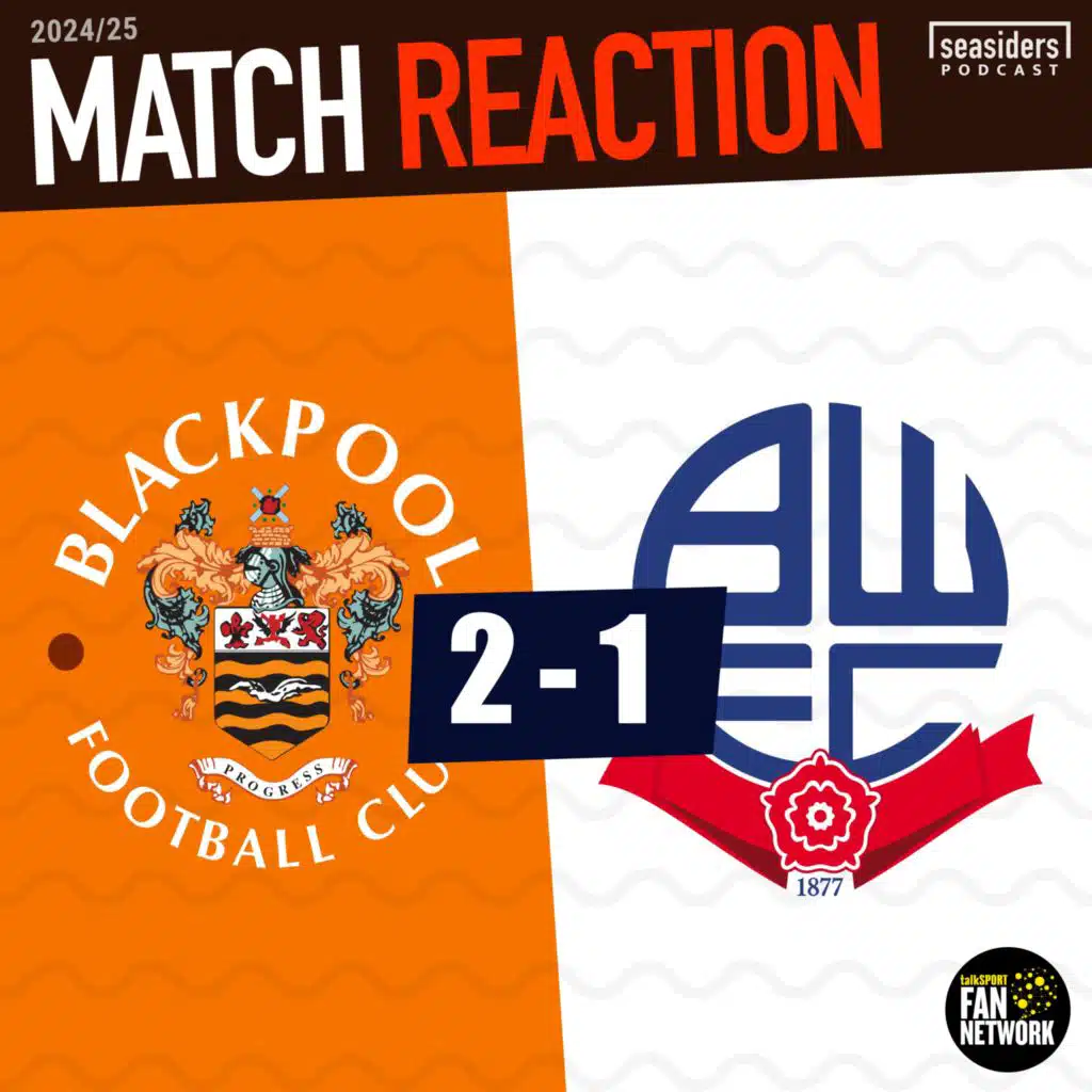 Blackpool 2 - Bolton 1 : REACTION