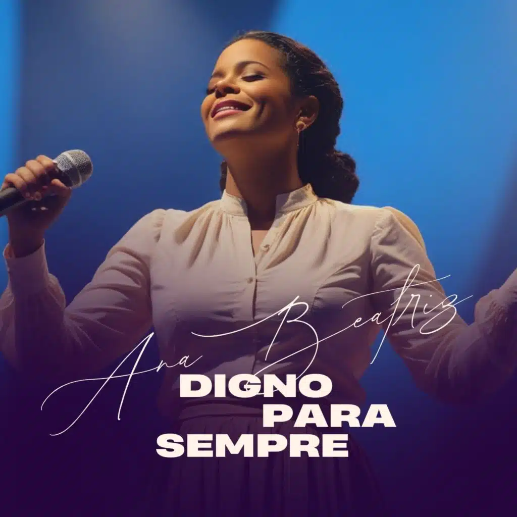 Digno pra Sempre