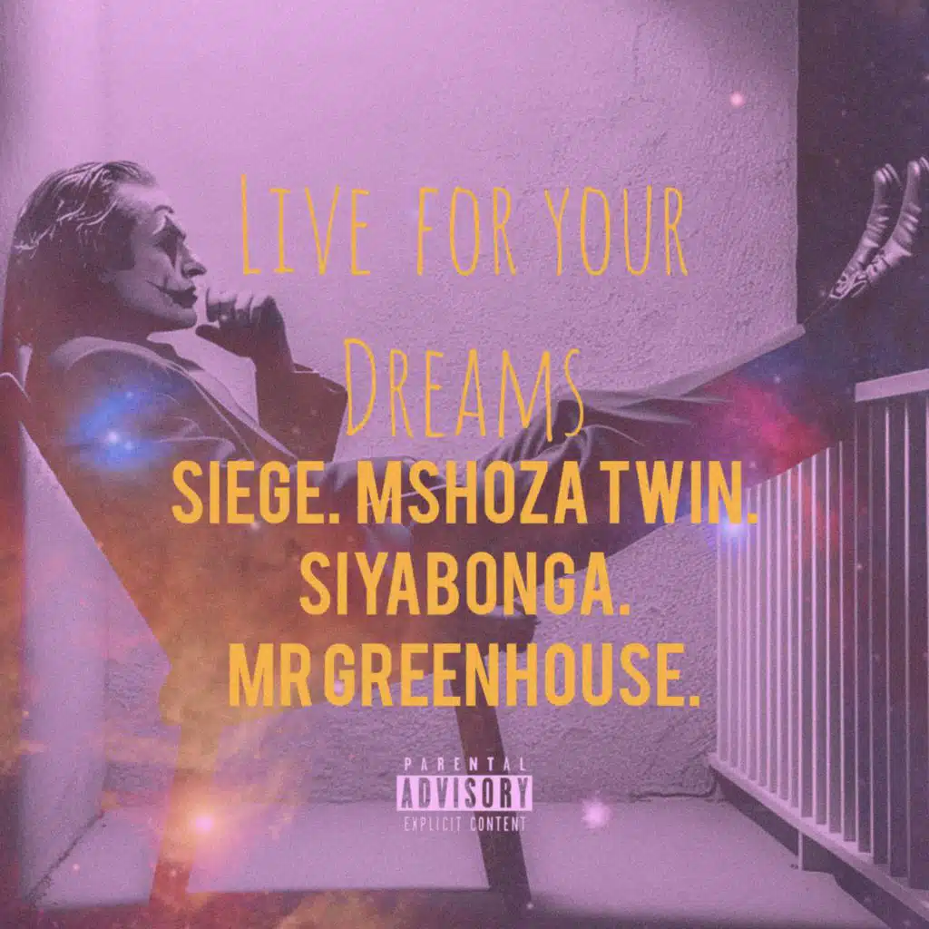 LIVE FOR YOUR DREAMS. (feat. Mshoza Twin, Siyabonga Mbulawa & Mr Greenhouse) (Live)