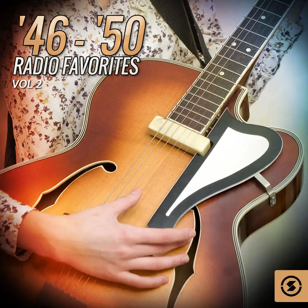 '46 - '50 Radio Favorites, Vol. 2