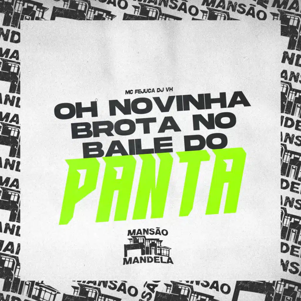 Oh Novinha, Brota no Baile do Panta