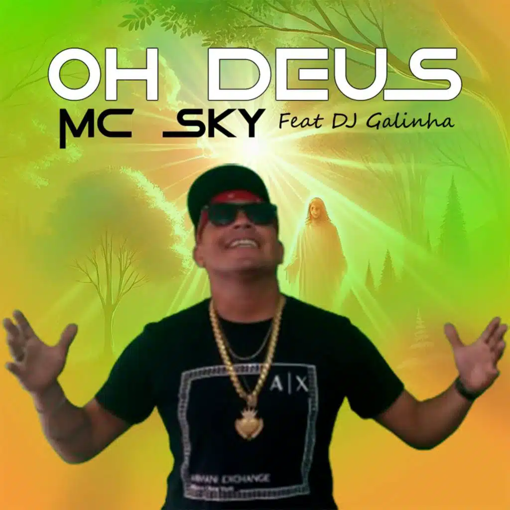 Oh Deus (feat. Dj Galinha)