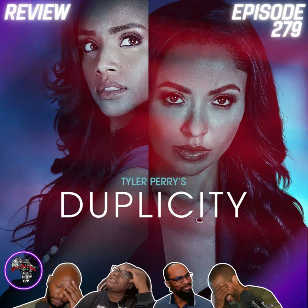 Tyler Perry's Duplicity (REVIEW): Trivializing Police Violence | Ep279