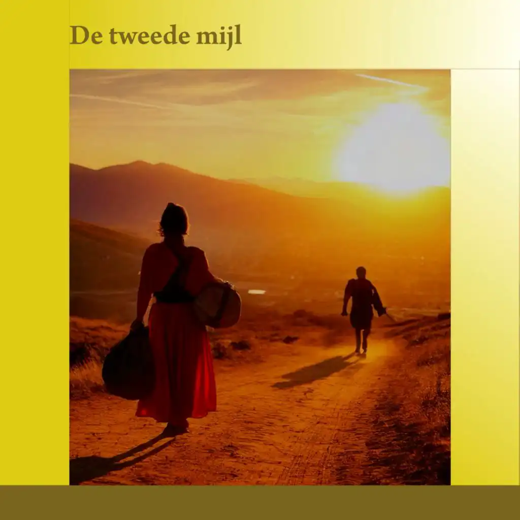 De tweede mijl