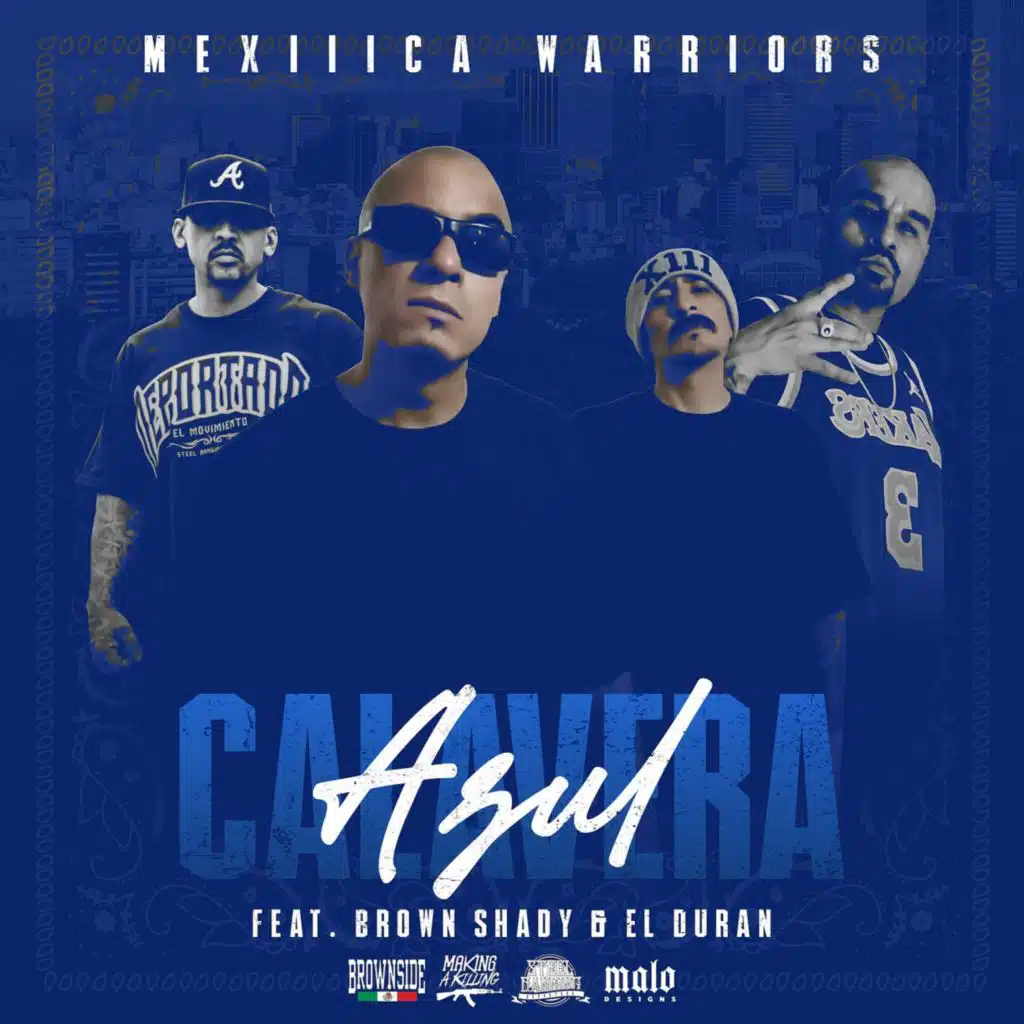 Calavera Azul (feat. Brown Shady & El Duran)