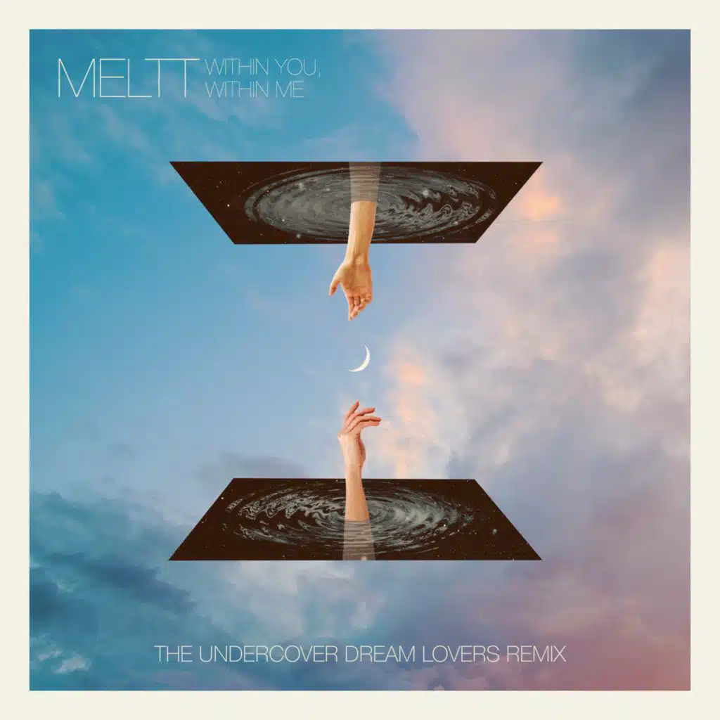 Within You, Within Me (The Undercover Dream Lovers Remix)