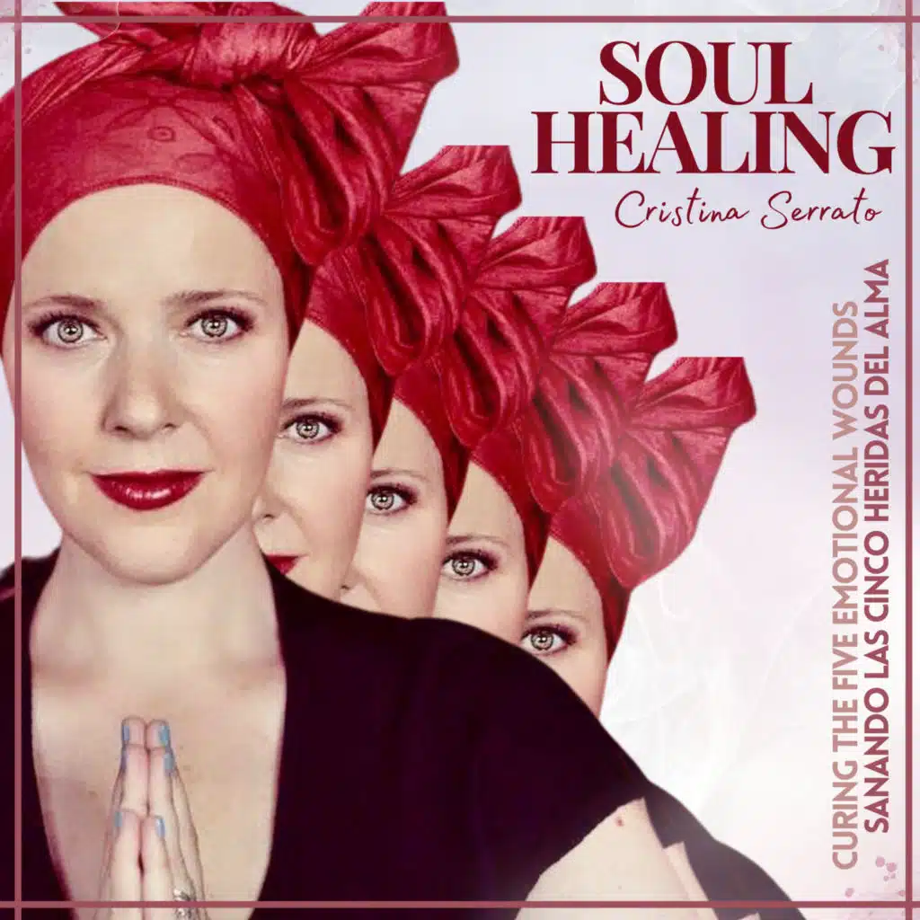 SOUL HEALING Sanando las 5 heridas del Alma