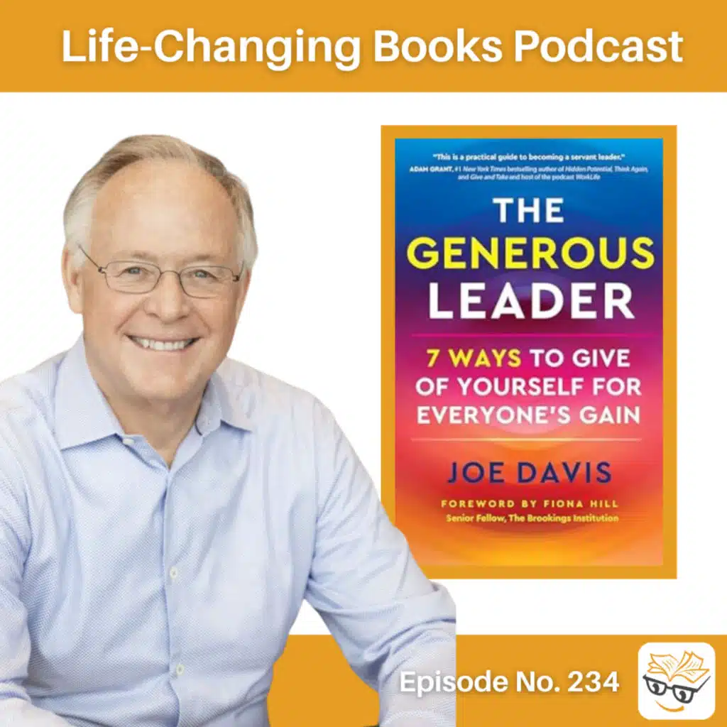 234. Joe Davis | The Generous Leader