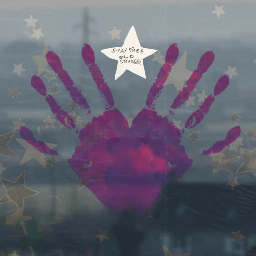 Stay Free Old Stranger
